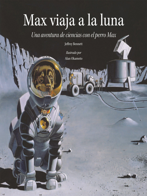 Title details for Max viaja a la luna by Jeffrey Bennett - Available
